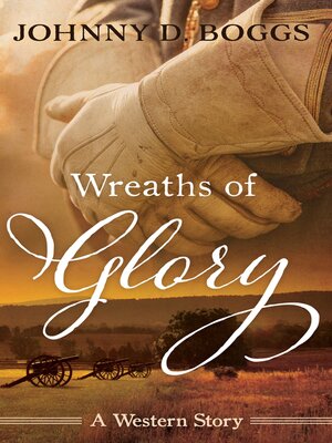 cover image of Wreaths of Glory: a Western Story